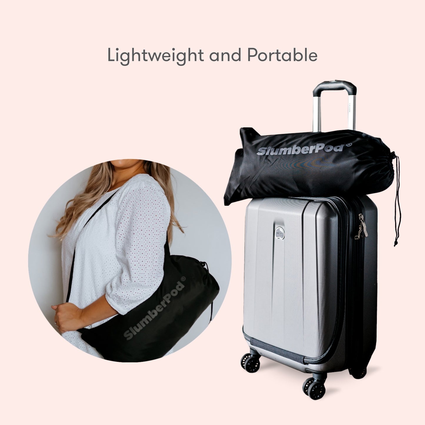 Black slumberpod tent compacted into a smaller bag for travel purposes, slumberpod bag on top of a suitcase, Small image of woman carrying slumberpod in bag over her shoulder, with text "lightweight and portable"