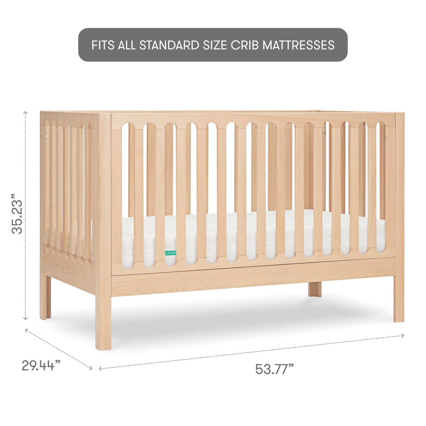 newton galileo crib in natural color, size diagram with information that reads, 29.44 inches wide, 53.77 inches long, 35.23 inches tall, with text "fits all standard size crib mattresses