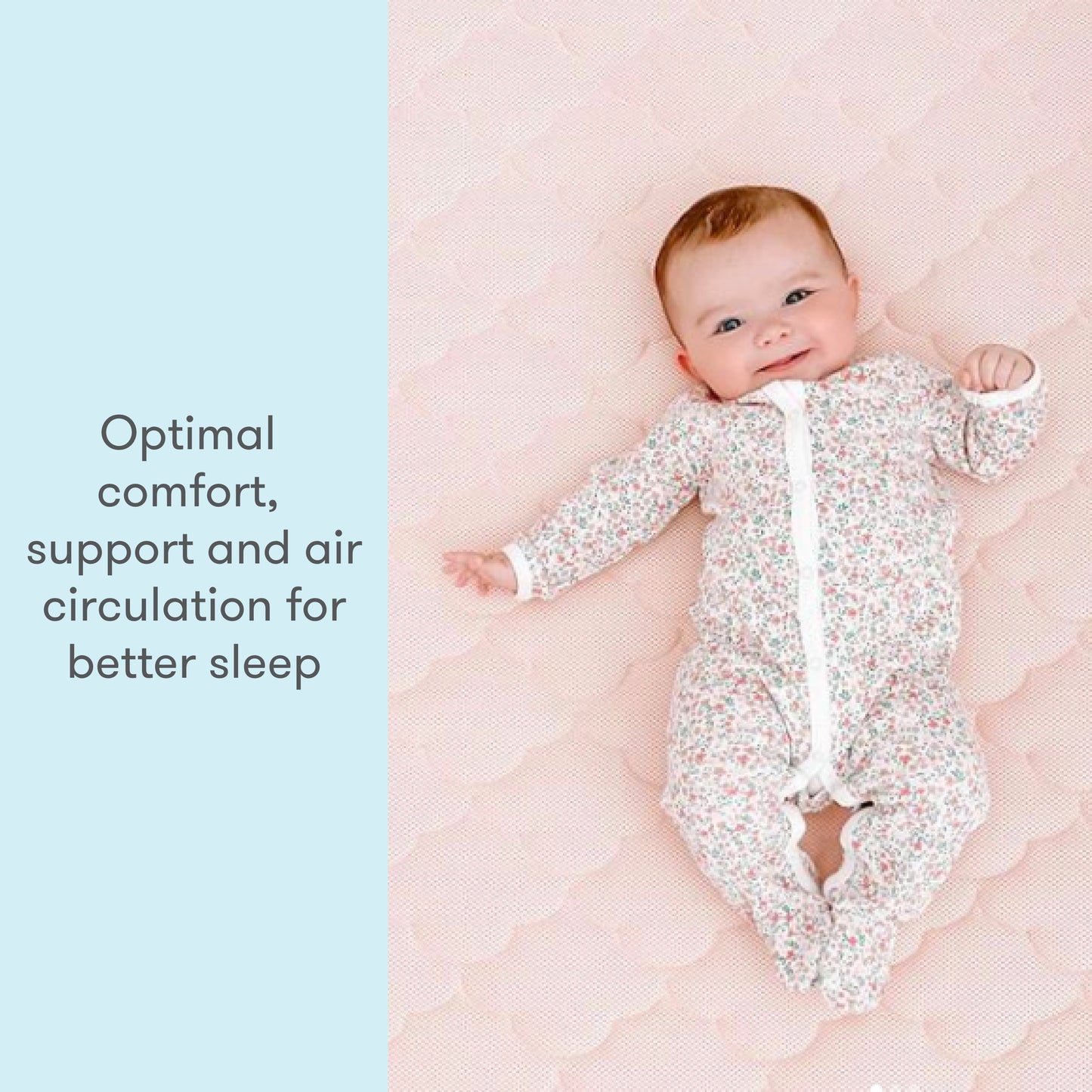 A cheerful baby laying on a pink, cloud-patterned mattress, smiling at the camera. with text "optimal comfort support and air circulation for better sleep"