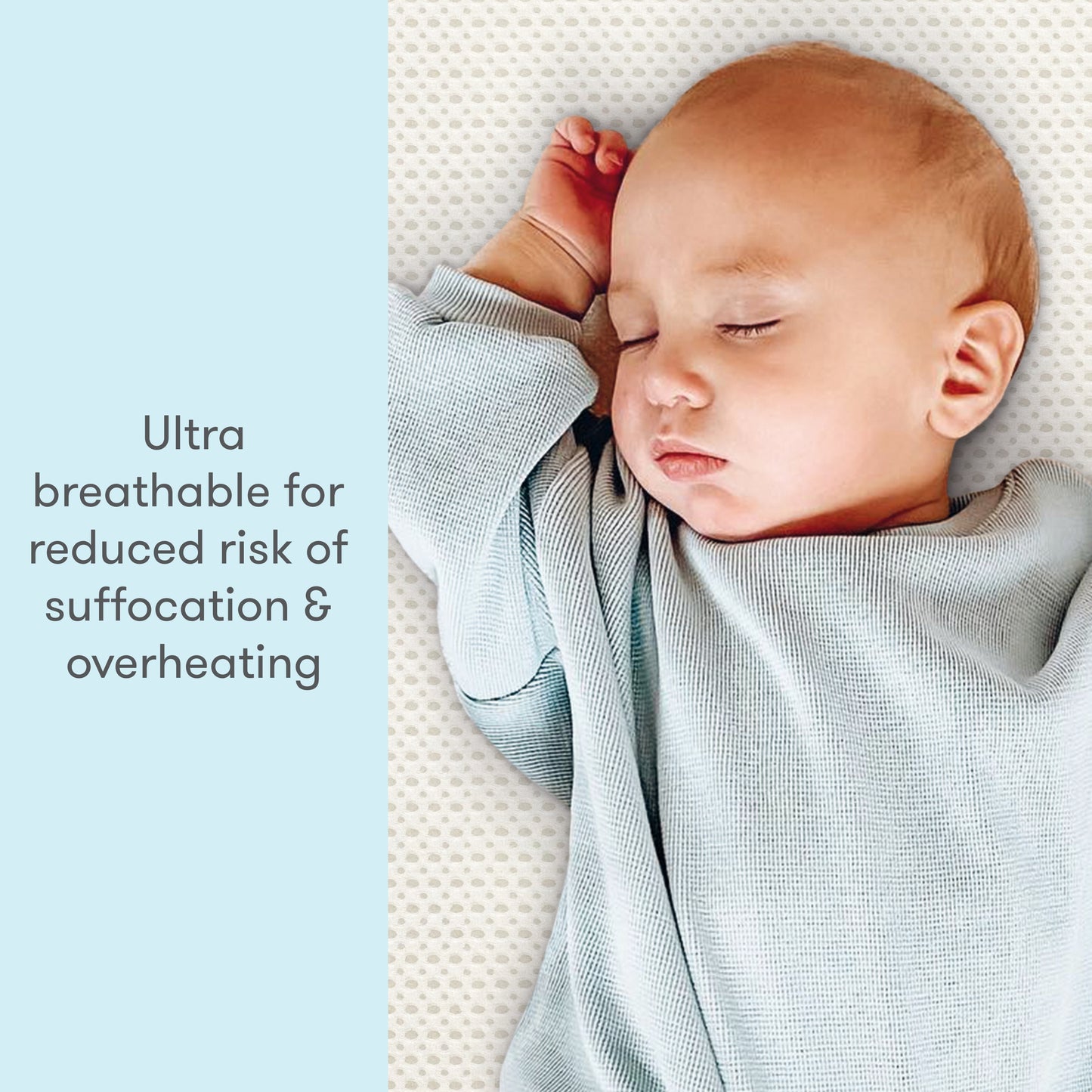 Sleeping baby on a breathable fabric with text that reads "Ultra breathable for reduced risk of suffocation & overheating."