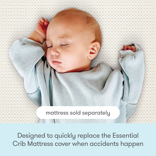 A baby sleeps peacefully on a light blue, washable Extra Essential Crib Mattress Cover by Newton Baby. Text overlay: “Mattress sold separately.” Below: “Easily replace your Essential Crib Mattress cover when accidents happen.”.
