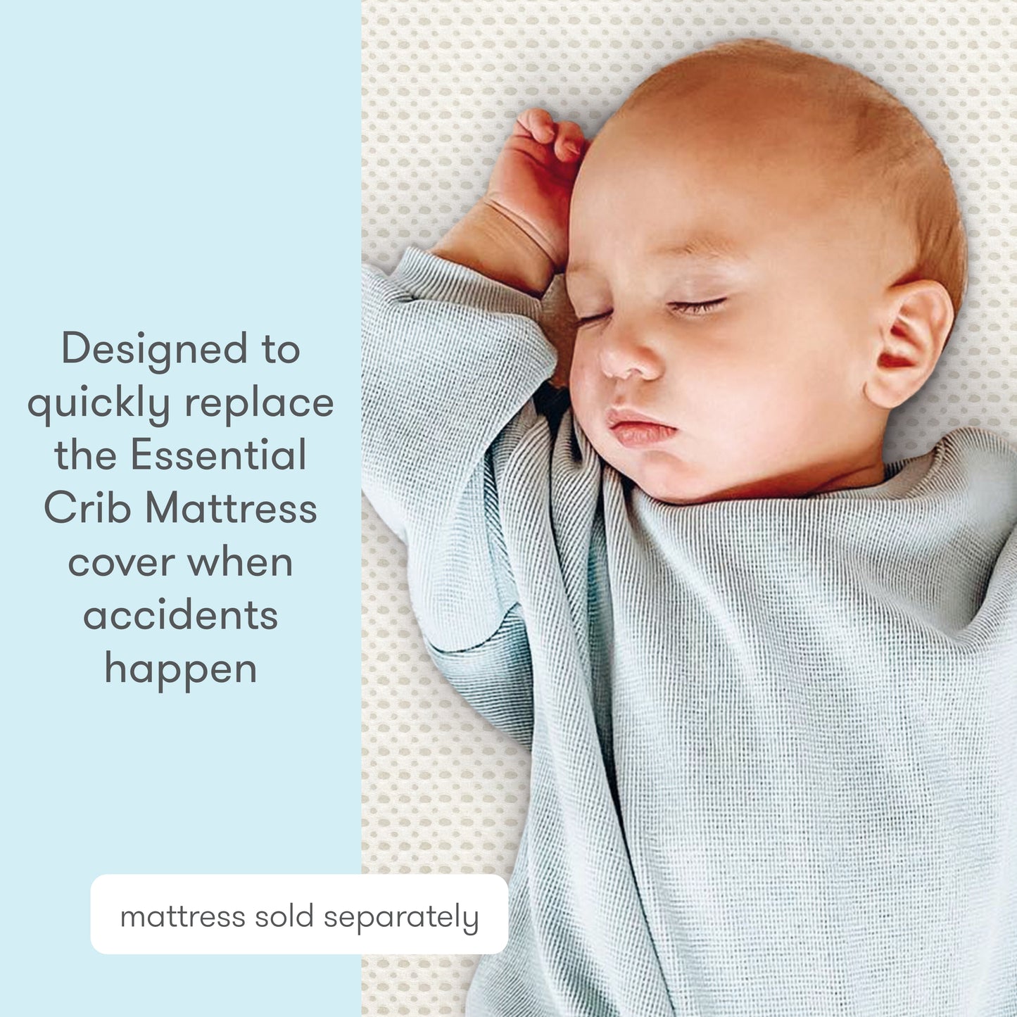 A baby in light blue sleeps on a crib with a Newton Baby Extra Essential Crib Mattress Cover, known for being ultra-breathable and easy to replace. Mattress sold separately.