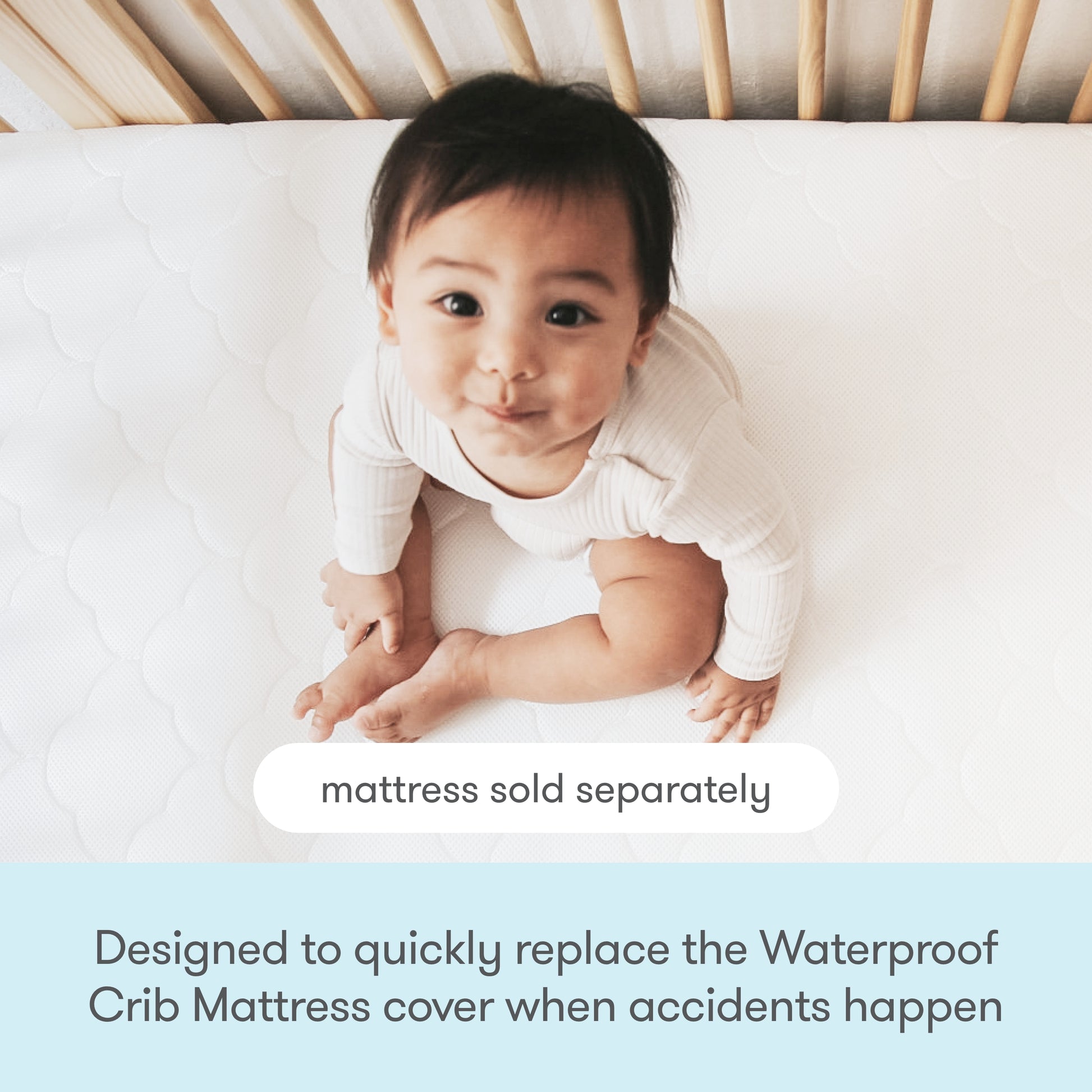 A baby in a white onesie sits on a crib mattress, smiling. Text below: Crib mattress sold separately. The Newton Baby Extra Waterproof Crib Mattress Cover quickly replaces the cover for extra breathability when accidents occur.