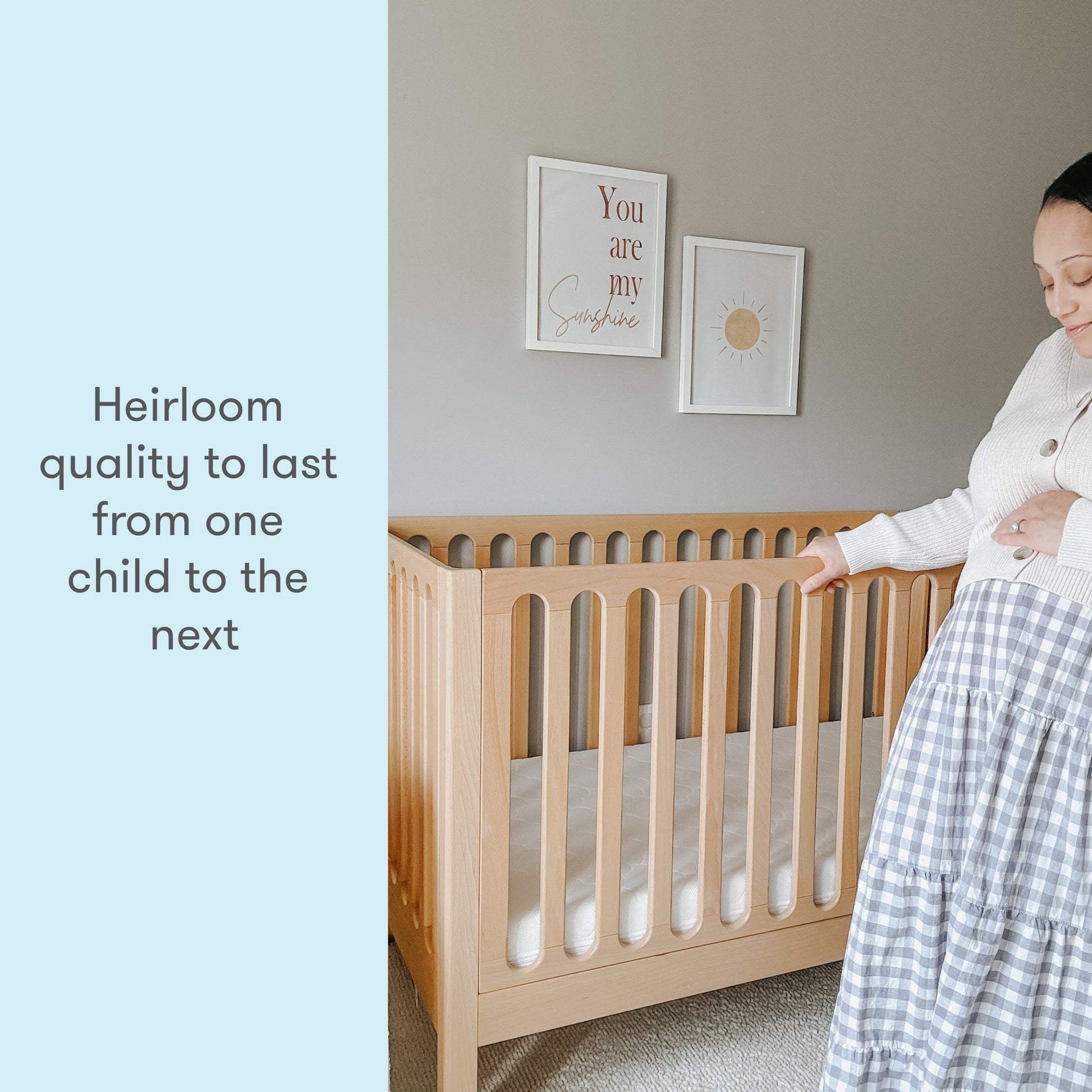 pregnant mom in a nursery standing next to newton galileo crib in natural color, text reads "heirloom quality to last from one child to the next"