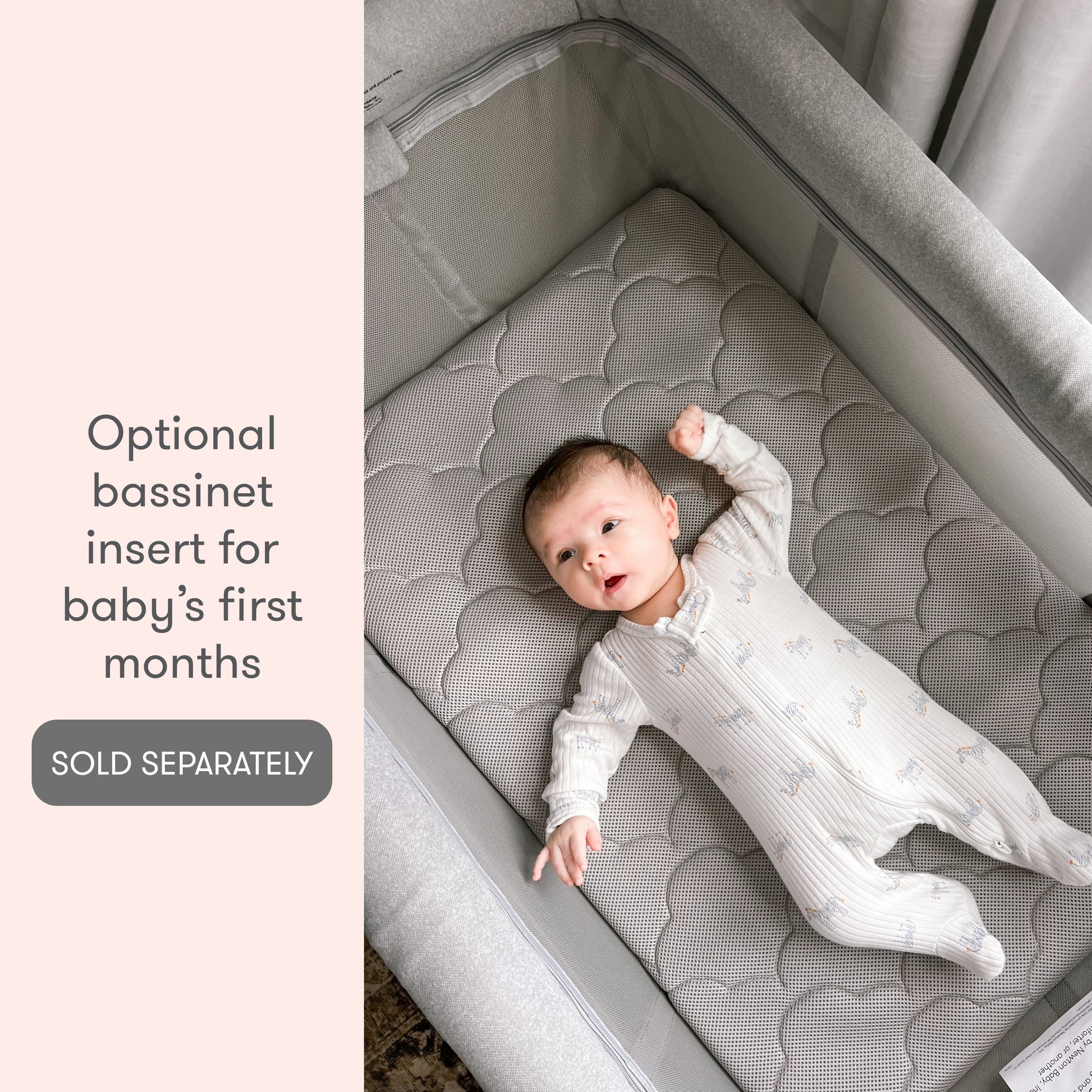 baby lying in zip-in bassinet insert, with text, "optional bassinet insert for baby's first months, sold separately"