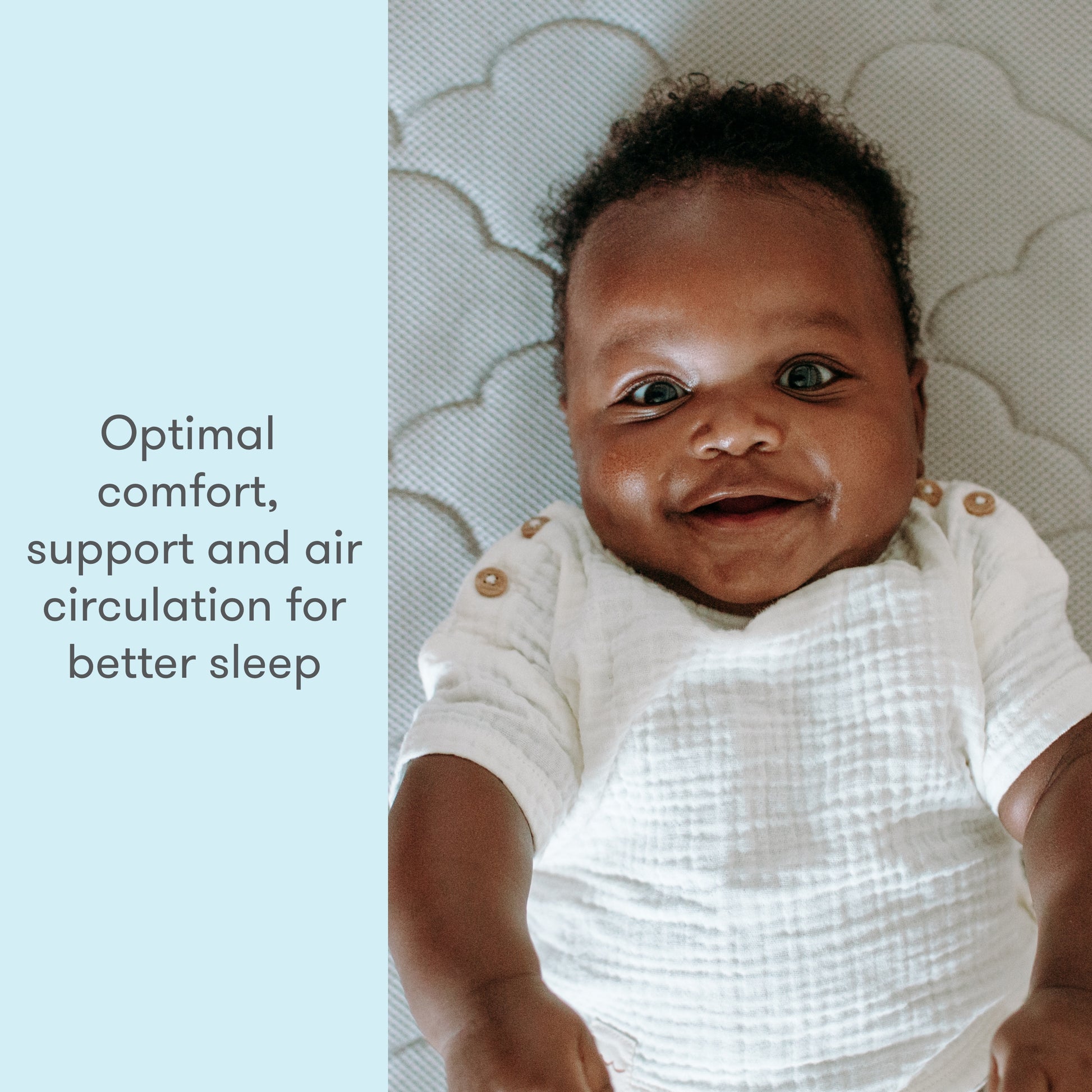 baby lying on back on mattress with text "optimal comfort, support and air circulation for better sleep"